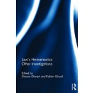 Law's Hermeneutics: Other Investigations