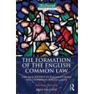The Formation of English Common Law: Law and Society in England from King Alfred to Magna Carta 2nd Edition