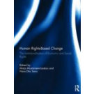 Human Rights-Based Change: The Institutionalisation of Economic and Social Rights