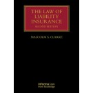 The Law of Liability Insurance 2nd Edition