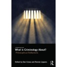 What is Criminology About? Philosophical Reflections