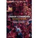 Urban Commons: Rethinking the City