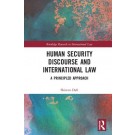 Human Security Discourse and International Law