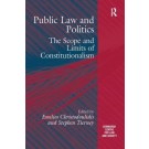 Public Law and Politics The Scope and Limits of Constitutionalism