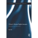 China's Human Rights Lawyers and Contemporary Chinese Law