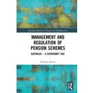 Management and Regulation of Pension Schemes: Australia - A Cautionary Tale