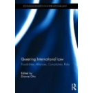 Queering International Law: Possibilities, Alliances, Complicities, Risks