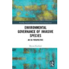 Environmental Governance of Invasive Species