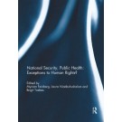 National Security, Public Health: Exceptions to Human Rights?