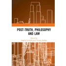 Post-Truth, Philosophy and Law