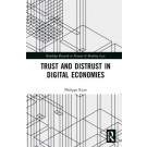 Trust and Distrust in Digital Economies