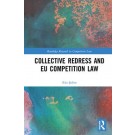 Collective Redress and EU Competition Law
