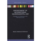 Enforcement of International Environmental Law: Challenges and Responses at the International Level