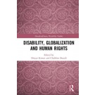 Disability, Globalization and Human Rights