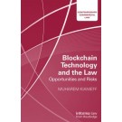 Blockchain Technology and the Law: Opportunities and Risks