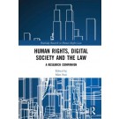 Human Rights, Digital Society and the Law: A Research Companion