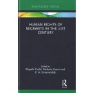 Human Rights of Migrants in the 21st Century