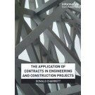 The Application of Contracts in Engineering and Construction Projects