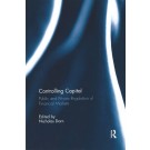 Controlling Capital: Public and Private Regulation of Financial Markets