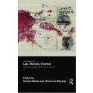 Law, Memory, Violence: Uncovering the Counter-Archive