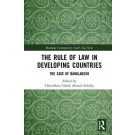 The Rule of Law in Developing Countries: The Case of Bangladesh