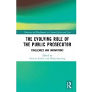 The Evolving Role of the Public Prosecutor: Challenges and Innovations