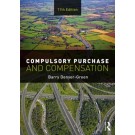 Compulsory Purchase and Compensation 11th Edition
