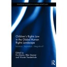 Children’s Rights Law in the Global Human Rights Landscape: Isolation, Inspiration, Integration?