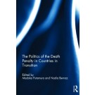 The Politics of the Death Penalty in Countries in Transition