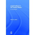 Legal Culture in the United States: An Introduction