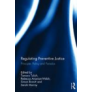 Regulating Preventive Justice