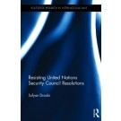 Resisting United Nations Security Council Resolutions