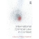 International Criminal Law in Context