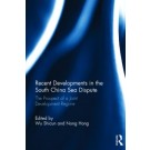 Recent Developments in the South China Sea Dispute: The Prospect of a Joint Development Regime