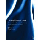 The Responsibility to Protect: Perspectives on the Concept's Meaning, Proper Application and Value