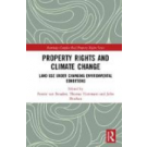 Property Rights and Climate Change: Land-use under changing environmental conditions