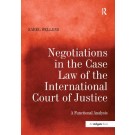 Negotiations in the Case Law of the International Court of Justice: A Functional Analysis
