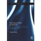 The Financial War on Terror: A Review of Counter-terrorist Financing Strategies Since 2001