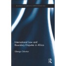 International Law and Boundary Disputes in Africa
