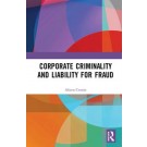 Corporate Criminality and Liability for Fraud