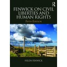 Fenwick on Civil Liberties and Human Rights 5th Edition