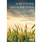 Agricultural and Agribusiness Law: An Introduction for Non-Lawyers