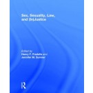 Sex, Sexuality, Law, and (in)Justice