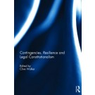 Contingencies, Resilience and Legal Constitutionalism