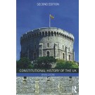 Constitutional History of the UK 2nd Edition