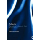 Redressing Everyday Discrimination: The Weakness and Potential of Anti-Discrimination Law