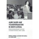 Albie Sachs and Transformation in South Africa: From Revolutionary Activist to Constitutional Court Judge