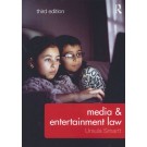 Media and Entertainment Law, 3rd Edition