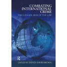 Combating International Crime: The Longer Arm of the Law