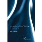 The Law and Politics of Memory Concerning Past Injustices